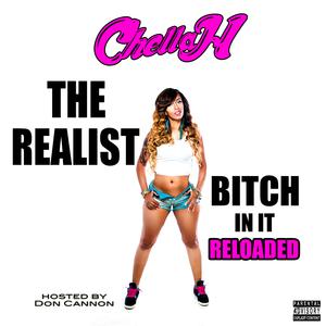 Realist Bitch In It Reloaded