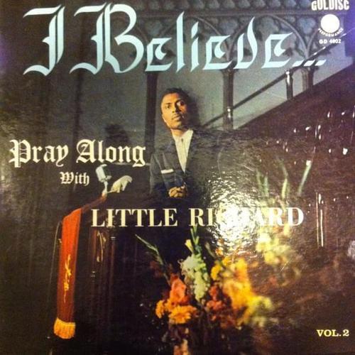 I Believe - Pray Along with Little Richard, Vol. 2