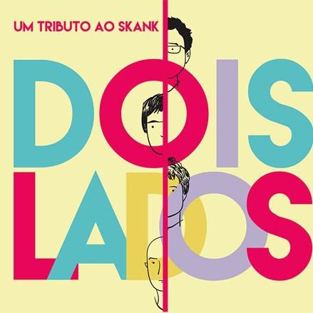 Dois Lados: Um Tributo Ao Skank