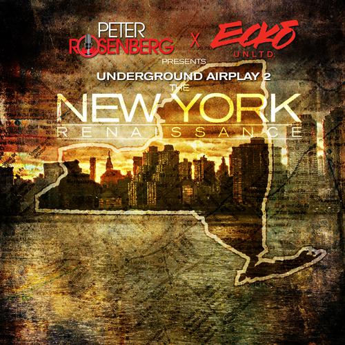 Underground Airplay 2: The New York Renaissance 