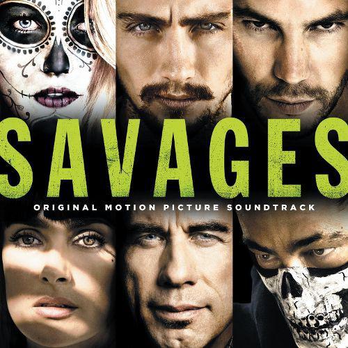 Savages (Original Motion Picture Soundtrack)