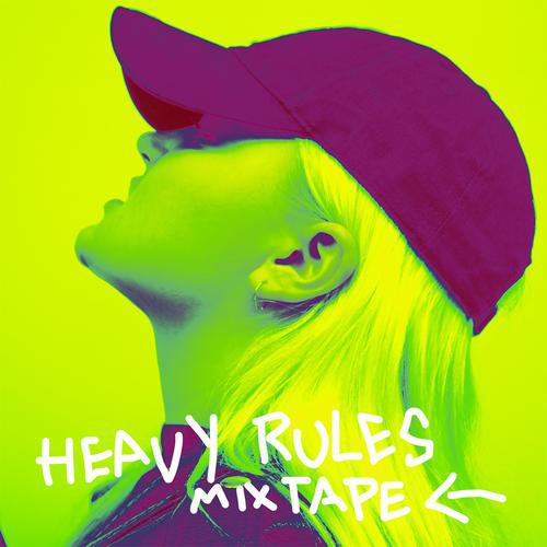 Heavy Rules Mixtape - EP