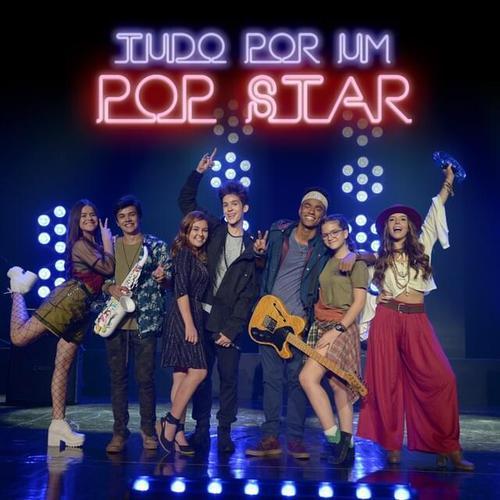 Tudo Por Um Pop Star (Trilha Sonora Do Filme)