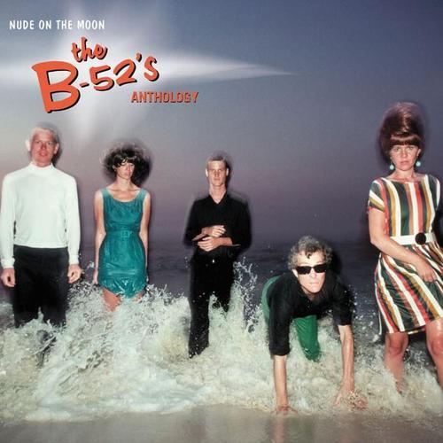 Nude on the Moon: The B-52's Anthology